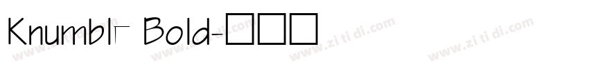 Knumble Bold字体转换